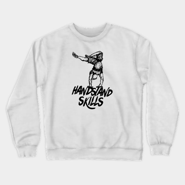 Handstand  skills - Streetstrength Crewneck Sweatshirt by Speevector